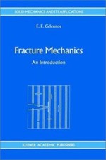 Fracture Mechanics: An