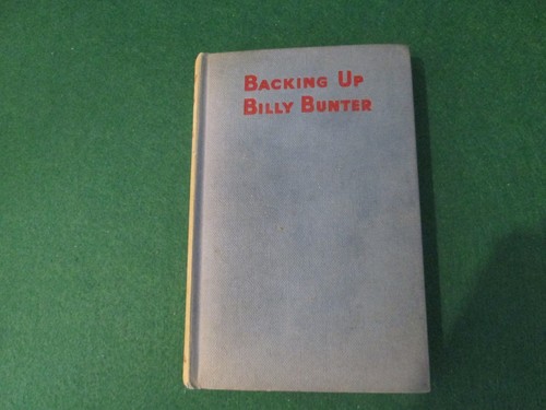 Backing billy bunter - ''backing,