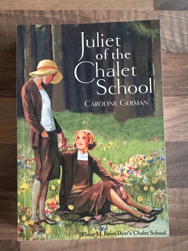 Juliet the chalet school - the,