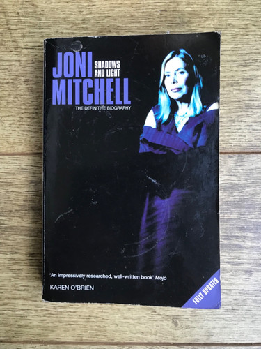 Shadows and light - and, joni