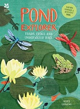 Pond Explorer: Nature Sticker & Activity Book by Alice Lickens Book The Cheap