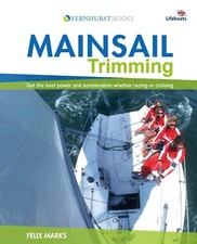 Mainsail trimming get the - trimming, –