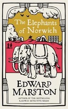 The Elephants of Norwich: An
