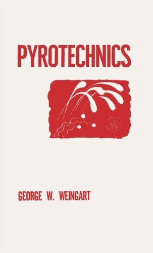 Weingart pyrotechnics new - weingart,