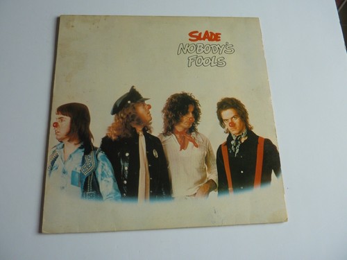 Slade nobody fool vinyl - slade,