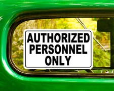 AUTHORIZED PERSONNEL ONY DECAL