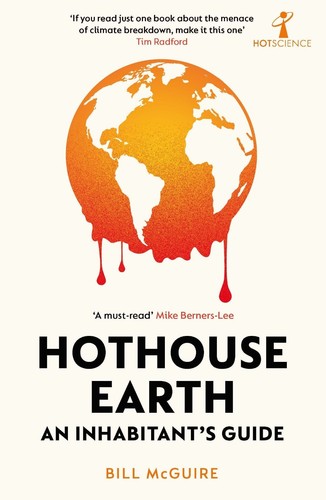 Hothouse earth inhabitant s - an, inhabitant's