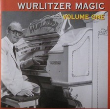 Wurlitzer Magic, Volume 1 -