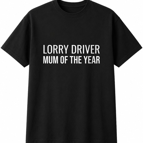 Lorry driver mum - mum, the