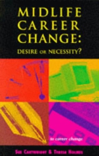 Midlife career change - :, desire