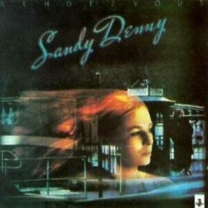 Rendezvous sandy denny - rendezvous,