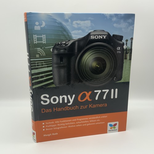 Sony a77 alpha ii - 77, the