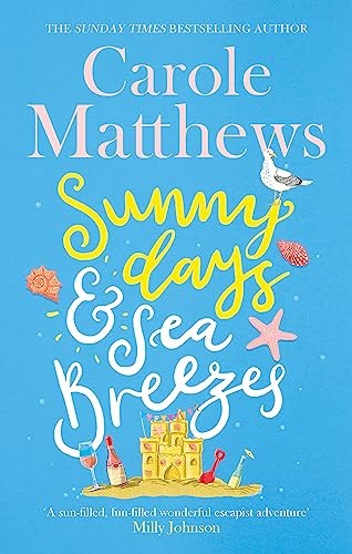 Sunny days and - sea, breezes