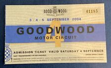 2004 GOODWOOD MOTOR CIRCUIT REVIVAL motor racing TICKET USED