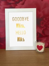 Miss to Mrs  REAL Gold Silver Copper Foil Print Sign Bridal Shower Gift Wedding