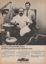 1967 Hertz Rent A Car - Ford - Guy Dentist Chair Tooth Pull - Print Ad Photo