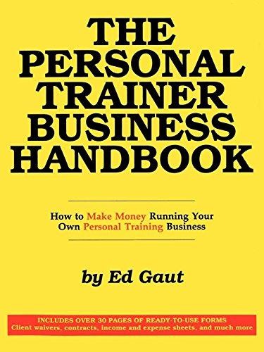 The personal trainer business - personal,