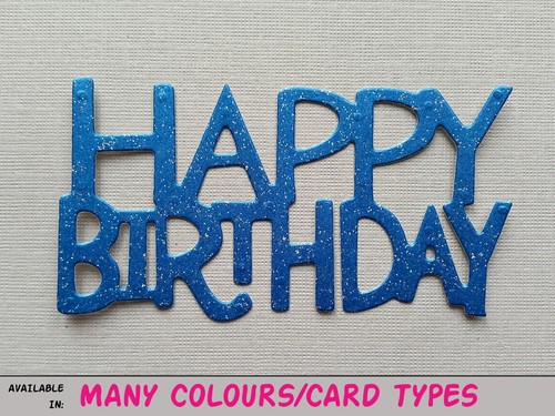 Happy birthday sentiment die - 'happy,