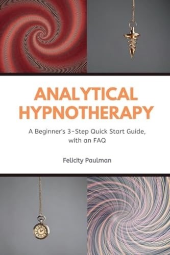 Analytical hypnotherapy - analytical, a