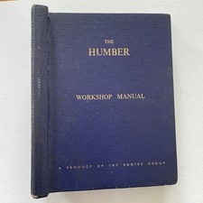 The New Humber Hawk Workshop Manual, Issued 1956, A Product Of The Rootes Group