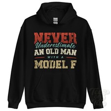 NEVER UNDERESTIMATE AN OLD MAN