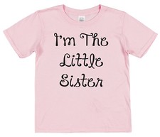 I'm The Little Sister Kids Cotton T-Shirt Big Brother Cute 6 Colours