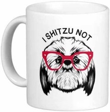I Shitzu Not - Shih-tzu Funny