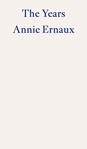 The years annie ernaux - ernaux,