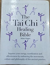 The Tai Chi Healing Bible Book The Cheap Fast Free Post