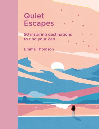 Quiet escapes inspiring - quiet, 50