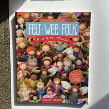 Felt Wee Folk - New Adventures