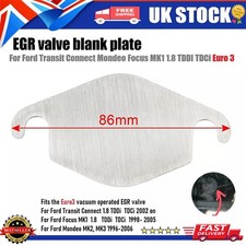 For Ford Transit Connect Mondeo Focus MK1 1.8 TDCi Euro 3 EGR Valve Blank Plate^