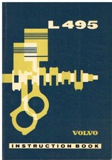 VOLVO L495 TITAN TRUCK 1961 OPERATORS INSTRUCTION & MAINTENANCE HANDBOOK *VGC*