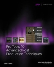 			Pro Tools 10 Advanced Post