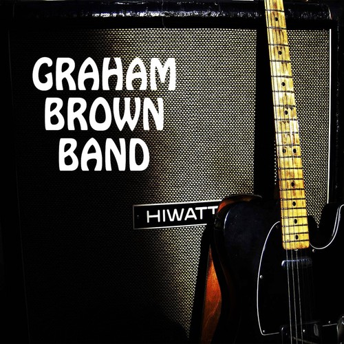 Hiwatt graham brown - hiwatt, band