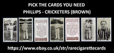 PHILLIPS - CRICKETERS (BROWN) - PICK THE CARDS YOU NEED