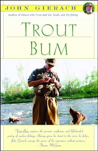 Trout bum john gierach s - bum, (john