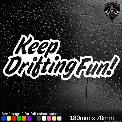 Keep drifting fun - drifting,