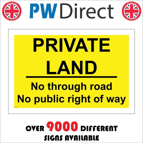 Sign private land through - sign, no