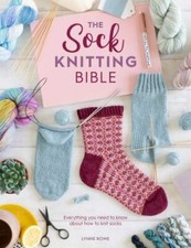 Sock Knitting Bible 