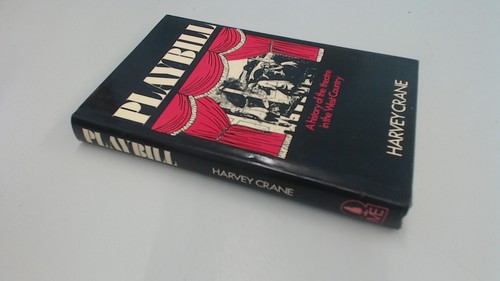 Playbill a history of the - playbill:,