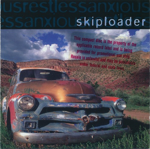 Skiploader anxious restless - skiploader,,