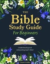 The Bible Study Guide for