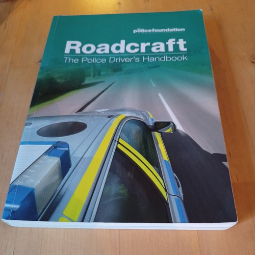 Roadcraft the police - the, driver's