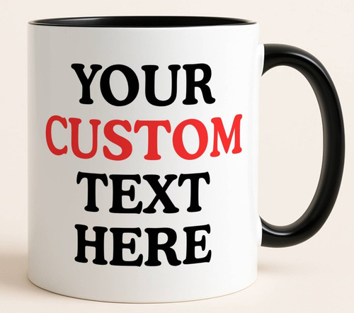Custom text mug - text, mug,