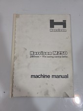Machine Manual for Harrison M250 Swing Centre Lathe Machine 280mm - 11in swing
