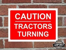 Caution Tractors Turning