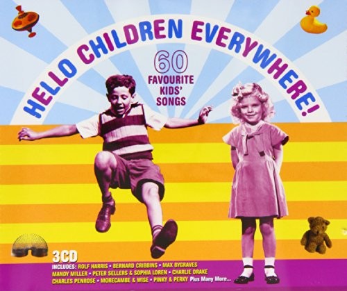 Hello children everywhere - hello, everywhere!,