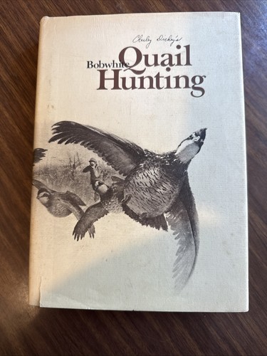 Bobwhite quail hunting book - quail,