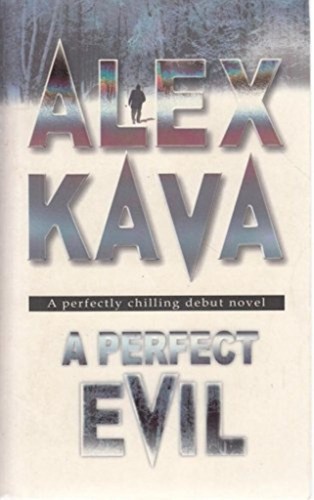Perfect evil alex kava - perfect,